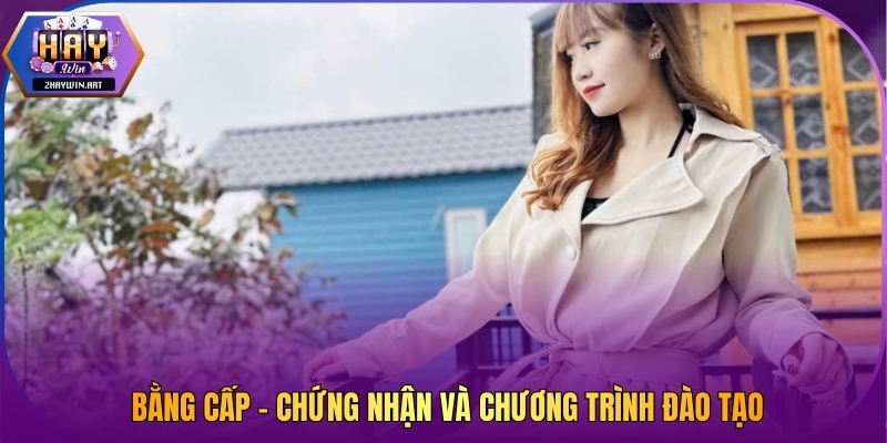Bằng cấp – chứng nhận và chương trình đào tạo