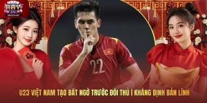 U23 Việt Nam Tạo Bất Ngờ Trước Đối Thủ | Khẳng Định Bản Lĩnh