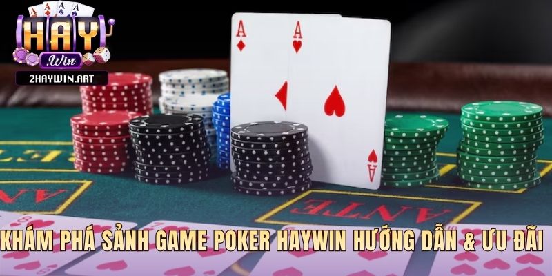 Sảnh game HAYWIN giới thiệu trò chơi cùng ưu đãi độc quyền